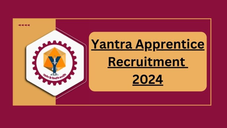 Yantra Apprentice Recruitment 2024